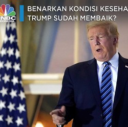 Benarkan Kondisi Kesehatan Trump Sudah Membaik?
