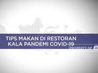 Tips Makan Di Restoran Kala Pandemi Covid-19