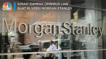 Simak! Dampak Omnibus Law buat RI versi Morgan Stanley