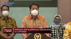 Simak! Pimpinan DPR RI Klarifikasi Perumusan UU Ciptaker