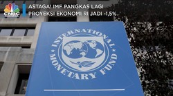 Astaga! IMF Pangkas Lagi Proyeksi Ekonomi RI Jadi -1,5%