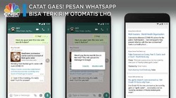 Catat Gaes! Pesan WhatsApp Bisa Terkirim Otomatis Lho