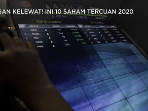 Jangan Kelewat! Cek Dulu 10 Saham Paling Cuan 2020