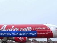 Kehabisan Dana, Airasia X Butuh RM 500 Juta