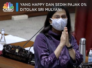 Yang Happy dan Sedih Pajak 0% Ditolak Sri Mulyani