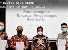 11 Fakta Mega Merger Bank Syariah BUMN, Simak yah