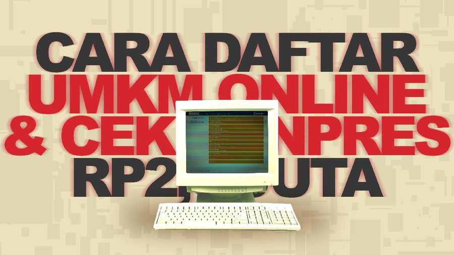 Infografis: Cara Daftar UMKM Online & Cek Banpres Rp2,4 Juta