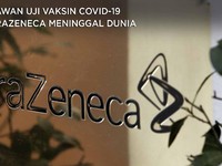 Relawan Uji Vaksin Covid-19 AstraZeneca Meninggal Dunia