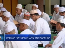 Waspada Penyebaran Covid-19 Di Pesantren