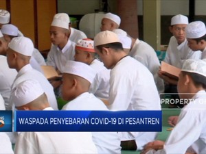 Waspada Penyebaran Covid-19 Di Pesantren