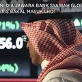 Ini Dia Jawara Bank Syariah Global, BRIS Bakal Masuk Lho!