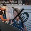 Sederet Aksi Prancis yang Doyan Menghina Agama Islam