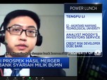 Moodys: Merger Bank BUMN Syariah Akan Menarik Investor Asing
