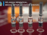 Relawan Meninggal, Brasil Setop Uji Vaksin Sinovac
