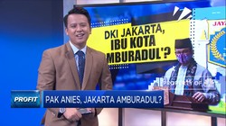 Pak Anies, Jakarta Amburadul?