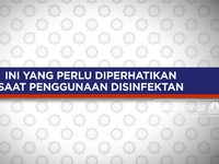 Ini Yang Perlu Diperhatikan Saat Penggunaan Disinfektan