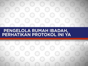 Pengelola Rumah Ibadah, Perhatikan Protokol Ini Ya