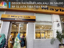 Geger Maybank Lagi, Kali Ini Saldo Rp 72 Juta Tiba-tiba Raib