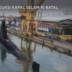 Ada Kabar Produksi Tahap II Kapal Selam RI-Korsel Batal