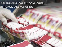 Sri Mulyani 'Galau' soal Cukai, Saham Rokok Dilepas Asing
