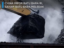 China Impor Batu Bara RI, Saham Batu Bara Meledak