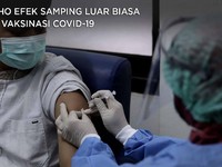 Ini Lho Efek Samping Luar Biasa Usai Vaksinasi Covid-19