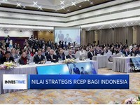 Nilai Strategis RCEP Bagi Indonesia