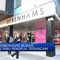 Debenhams Bubar, 12 Ribu Pekerja Terancam