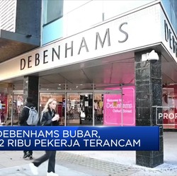 Debenhams Bubar, 12 Ribu Pekerja Terancam