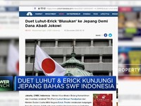 Luhut & Erick Blusukan ke Jepang Bahas SWF Indonesia