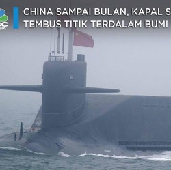 China Gokil! Roket ke Bulan, Kapal Selamnya ke Titik Terdalam
