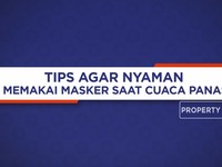 Tips Nyaman Memakai Masker Saat Cuaca Panas