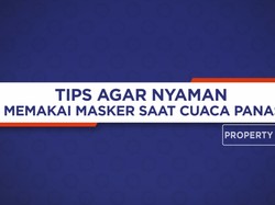 Tips Nyaman Memakai Masker Saat Cuaca Panas