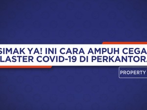 Simak! Ini Cara Ampuh Cegah Klaster Covid-19 Di Perkantoran