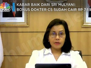 Kabar Baik Sri Mulyani: Bonus Dokter Cs Sudah Cair Rp 7,69T