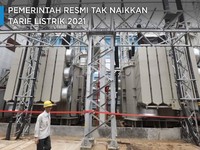 Tok! Pemerintah Resmi Tak Naikkan Tarif Listrik 2021