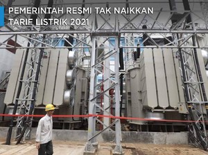 Tok! Pemerintah Resmi Tak Naikkan Tarif Listrik 2021