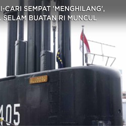 Dicari-Cari Sempat 'Menghilang', Kapal Selam Buatan RI Muncul