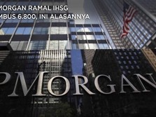 JPMorgan Ramal IHSG Tembus 6.800 di 2021, Ini Alasannya