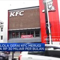 WOW! Dampak Pandemi, KFC Indonesia Rugi Rp 30 Miliar/Bulan