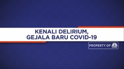 Kenali Delirium, Gejala Baru Covid-19