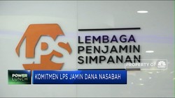 Terbukti! LPS Komitmen Bayarkan Dana Nasabah