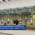 OPEC: Permintaan Minyak akan Pulih Lebih Lambat di 2021