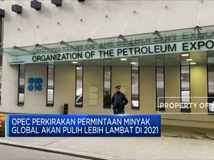 OPEC: Permintaan Minyak akan Pulih Lebih Lambat di 2021