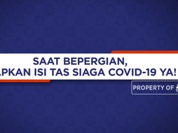 Saat Bepergian, Siapkan Isi Tas Siaga Covid-19 Ya!