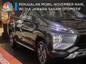 Penjualan Mobil November Naik, Ini Dia Jawara Saham Otomotif
