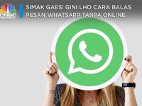 Simak Gaes! Gini Lho Cara Balas Pesan WhatsApp Tanpa Online