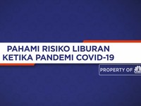 Pahami Risiko Liburan Ketika Pandemi Covid-19