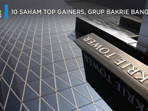 Ini Dia 10 Saham Top Gainers, Grup Bakrie Bangkit