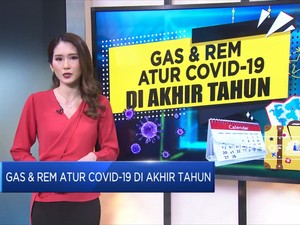 Gas & Rem Atur Covid-19 Di Akhir Tahun